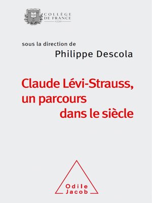 cover image of Claude Lévi-Strauss, un parcours dans le siècle